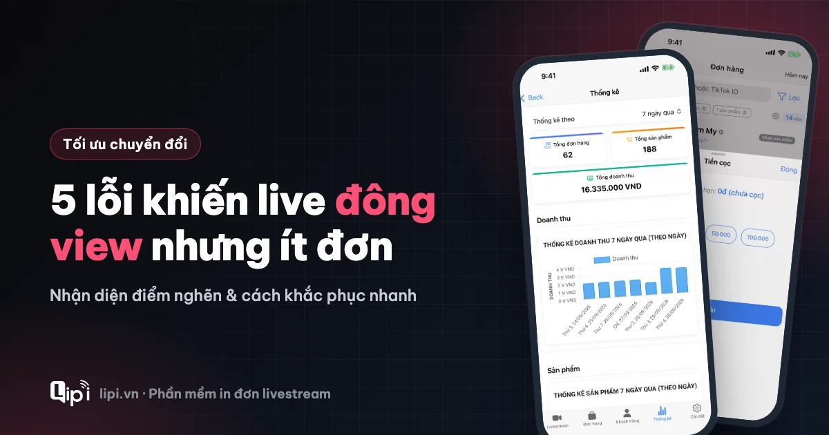 5 lỗi khiến livestream đông view nhưng ít đơn
