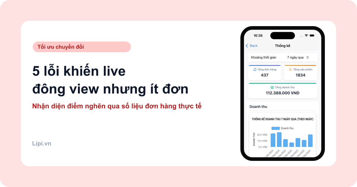 5 lỗi khiến livestream đông view nhưng ít đơn