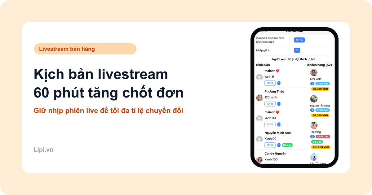 Kịch bản livestream 60 phút giúp tăng tỉ lệ chốt đơn