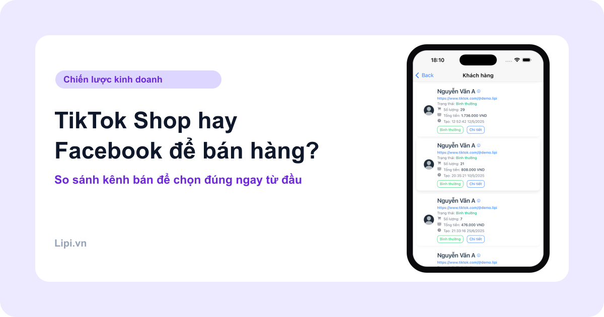 Kinh doanh online: nên bắt đầu từ TikTok Shop hay Facebook?