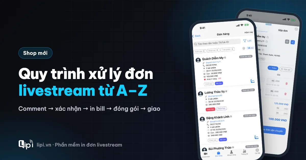 Quy trình xử lý đơn livestream từ A-Z cho shop mới